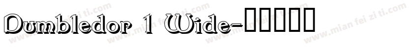 Dumbledor 1 Wide字体转换